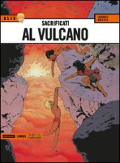 Sacrificati al vulcano. Alix: 6