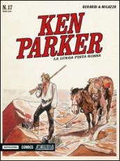 La lunga pista rossa. Ken Parker classic. 17.