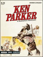 Il magnifico pistolero. Ken Parker classic. 29.