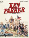 La leggenda del generale. Ken Parker classic: 32