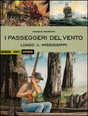 I passeggeri del vento. Lungo il Mississippi: 3