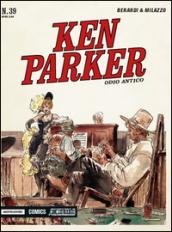 Odio antico. Ken Parker classic: 39