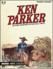 Alcune signore di piccola virtù. Ken Parker classic: 41