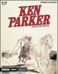 Razza selvaggia. Ken Parker classic: 48