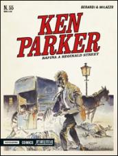 Rapina a Reginald street. Ken Parker classic: 55