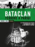 Bataclan. Terrore a Parigi