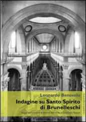 Indagine su Santo Spirito di Brunelleschi