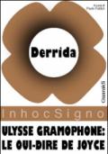 Ulysse gramophone. Le oui-dire de Joyce