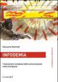 Infodemia. I meccanismi complessi della comunicazione nelle emergenze