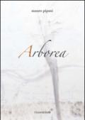 Arborea. Ediz. illustrata