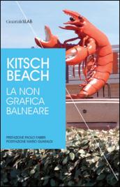 Kitsch beach. La non grafica balneare