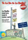 Te La Do Io La Radio!