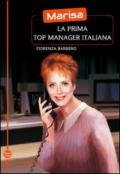 Marisa la prima top manager italiana