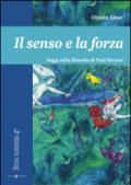 Il senso e la forza. Saggi sulla filosofia di Paul Ricoeur