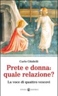 Prete e donna; quale relazione? La voce di quattro vescovi