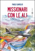 Missionari con le ali