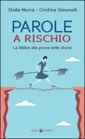 Parole a rischio. La Bibbia alla prova della storia