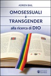 Omosessuali e transgender alla ricerca di Dio