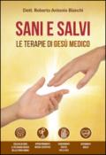 Sani e salvi. Le terapie di Gesù medico