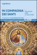 In compagnia dei santi. Per arrivare dritti al cuore di Dio