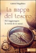 La mappa del tesoro. Per raggiungere la verità di noi stessi