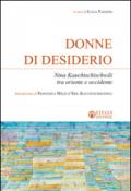 Donne di desiderio. Nina Kauchtschischvili tra oriente e occidente