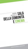 Sala della comunità e cinema