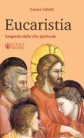 Eucaristia. Sorgente della vita spirituale