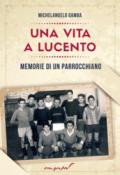 Una vita a Lucento. Memorie di un parrocchiano