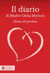 Il diario di madre Clelia Merloni
