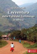 L' avventura delle figlie del Cottolengo in Africa