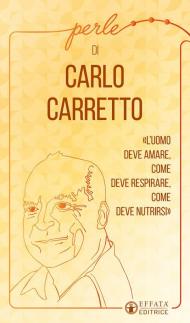 Perle di Carlo Carretto