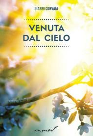 Venuta dal cielo