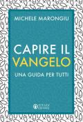 Capire il vangelo. Una guida per tutti