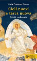 Cieli nuovi e terra nuova. Fisicità trasfigurata