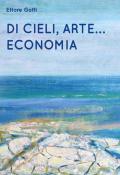 Di cieli, arte... Economia