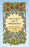 Santa Rita noi ti preghiamo