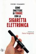 Come smettere di fumare con la sigaretta elettronica