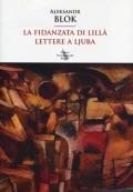 La fidanzata di lillà. Lettere a Ljuba