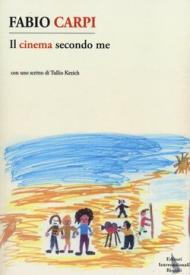 Il cinema secondo me