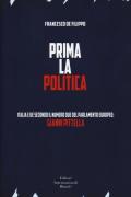 Prima la politica. Italia e UE secondo il numero due del Parlamento Europeo: Gianni Pittella