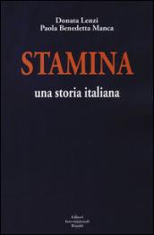 Stamina. Una storia italiana
