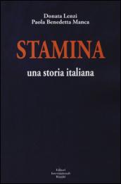 Stamina. Una storia italiana