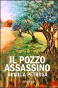 Il pozzo assassino di villa Petrosa