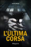 L'ultima corsa