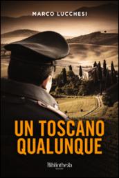 Un Toscano Qualunque (Drammatico)