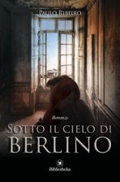 Sotto il cielo di Berlino