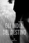 Gli indizi del destino (Thriller)