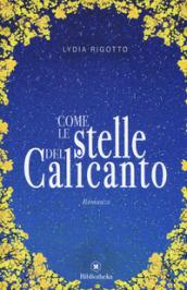 Come le stelle del calicanto