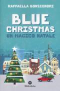 Blue Christmas. Un magico Natale